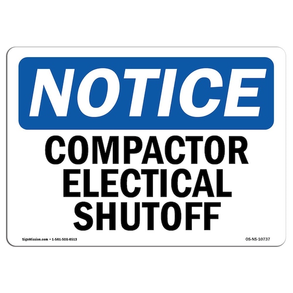 Safety Sign, OSHA Notice, 3.5" Height, Compactor Electrical Shutoff Sign, Landscape, 10PK